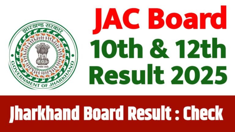 JAC 10th 12th Result 2025, Active Link, Jharkhand Board 10 and 12th Result